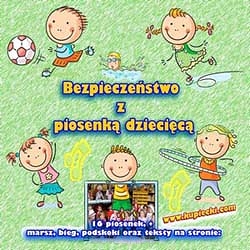 010 CD Bezpieczeństwo z piosenką dziecięcą
